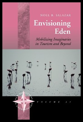 【预售】Envisioning Eden: Mobilizing Imaginaries in Touri