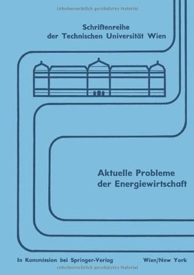 【预订】Aktuelle Probleme Der Energiewirtschaft