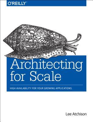 【预订】Architecting for Scale