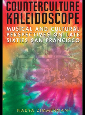 【预售】Counterculture Kaleidoscope: Musical and Cultural