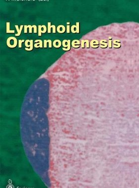 【预订】Lymphoid Organogenesis: Proceedings ...