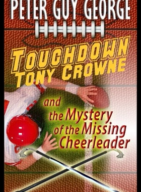 【预售】Touchdown Tony Crowne and the Mystery of the Miss