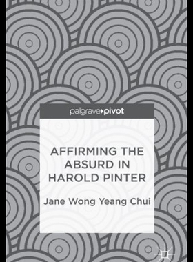 【预售】Affirming the Absurd in Harold Pinter