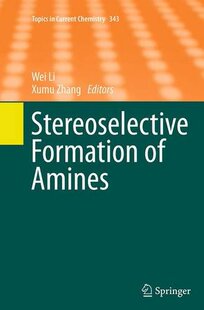 Formation Stereoselective Amines 预订