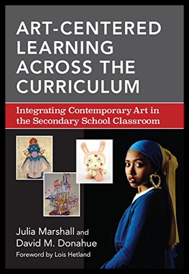 【预售】Art-Centered Learning Across the Curriculum: Inte