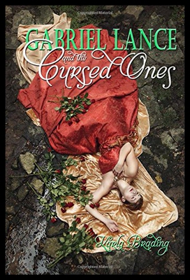 【预售】Gabriel Lance and the Cursed Ones