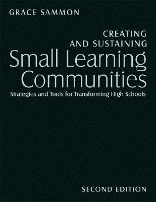 【预售】Creating and Sustaining Small Learning Communitie...