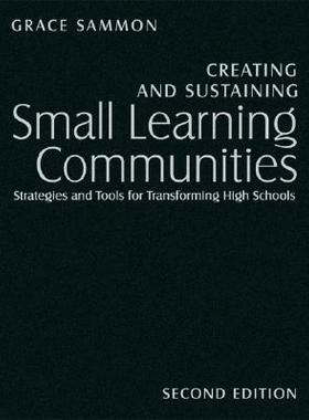 【预售】Creating and Sustaining Small Learning Communitie...