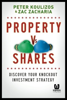 【预售】Property Vs Shares: Discover Your Knockout Invest