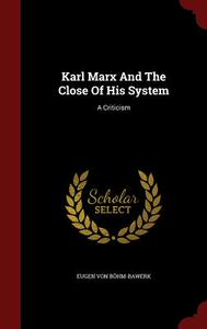 【预售】Karl Marx and the Close of His Syste...