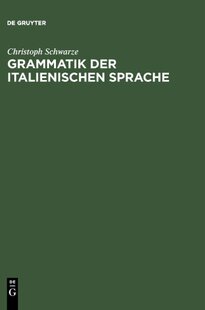 【预售】Grammatik Der Italienischen Sprache