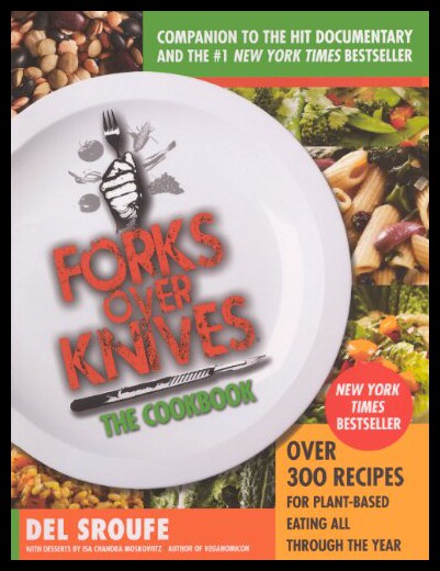 【预售】Forks Over Knives: The Cookbook: Over 300 Recipes