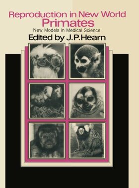 【预订】Reproduction in New World Primates: ...