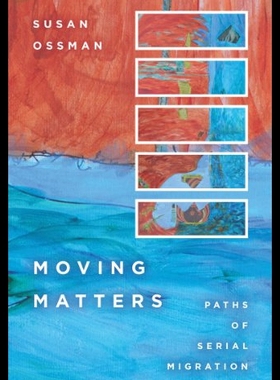 【预售】Moving Matters: Paths of Serial Migration