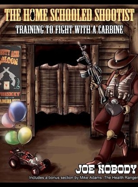 【预售】The Home Schooled Shootist: Training t
