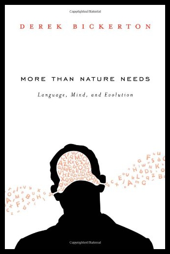 ¡¾Ô¤¶©¡¿More Than Nature Needs: Language, Mind, and Evolu
