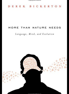 【预售】More Than Nature Needs: Language, Mind, and Evolu