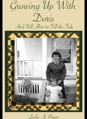 【预售】Growing Up with Doris: And Still Alive to Tell th