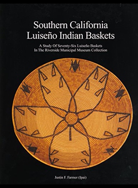 【预售】Southern California Luiseno Indian Baskets: A Stu