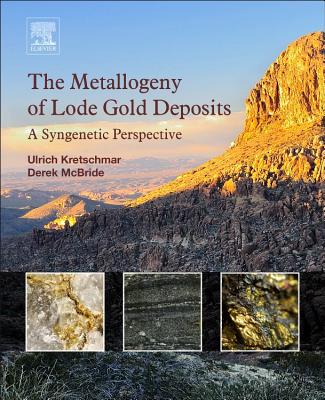 【预订】The Metallogeny of Lode Gold Deposits