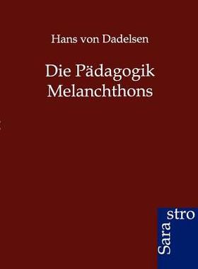 【预售】Die P Dagogik Melanchthons