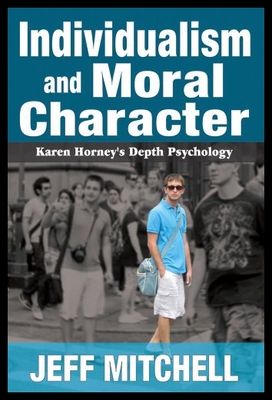 【预售】Individualism and Moral Character: Karen Horney's