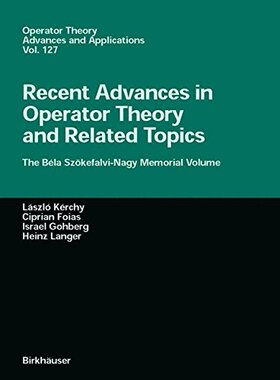 【预订】Recent Advances in Operator Theory a...