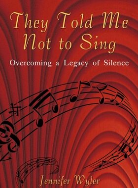 【预售】They Told Me Not to Sing: Overcoming a Legacy of ...
