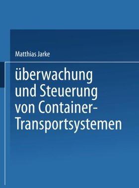 【预售】Uberwachung Und Steuerung Von Container-Transp...