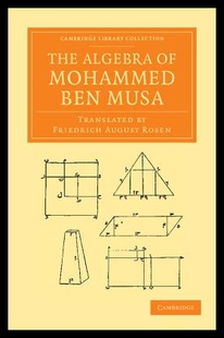 【预售】The Algebra of Mohammed Ben Musa