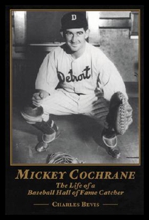 【预售】Mickey Cochrane: The Life of a Baseball Hall of F