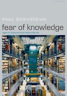 【预售】Fear of Knowledge: Against Relativism and Const