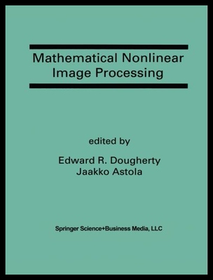 【预售】Mathematical Nonlinear Image Processing: A Specia
