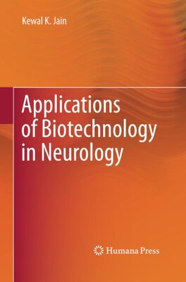 【预订】Applications of Biotechnology in Neurology