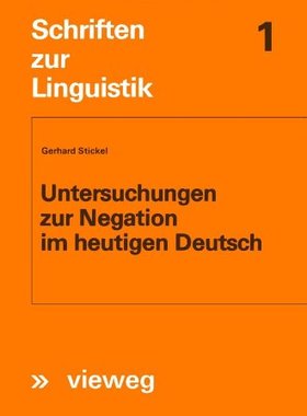 【预售】Untersuchungen Zur Negation Im Heutigen Deutsch