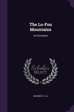 【预售】The Lo-Fou Mountains: An Excursion