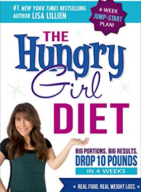 【预售】The Hungry Girl Diet: Big Portions. Big Results. ...