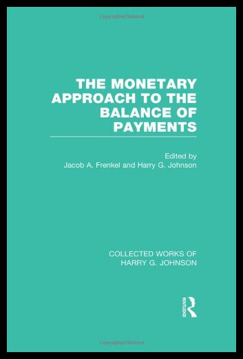 【预售】The Monetary Approach to the Balance of Payments