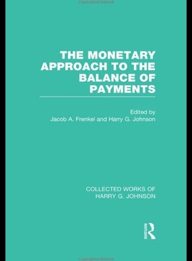 【预售】The Monetary Approach to the Balance of Payments