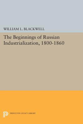 【预售】Beginnings of Russian Industrializat...