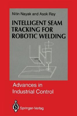 【预售】Intelligent Seam Tracking for Robotic Welding