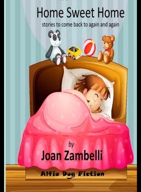 【预售】Home Sweet Home: Stories to Come Back to Again an