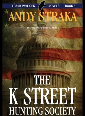 【预售】The K Street Hunting Society: Frank Pavlicek Myst