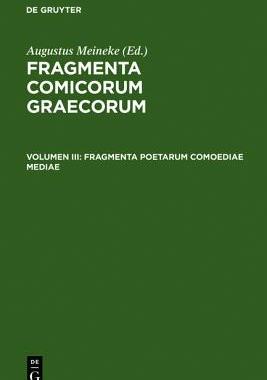 【预售】Fragmenta Poetarum Comoediae Mediae