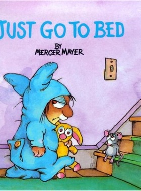 Just Go to Bed (Little Critter) (Pictureback(R)) 英文原版绘本 小毛人 小怪物