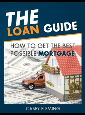 【预售】The Loan Guide: How to Get the Best Possible Mort