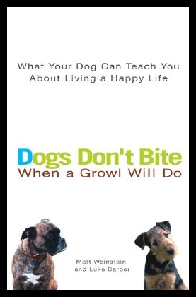 【预售】Dogs Don't Bite When a Growl Will Do: What Your-封面