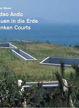 【预订】Tadao Ando: Sunken Courts