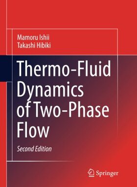 【预订】Thermo-Fluid Dynamics of Two-Phase Flow