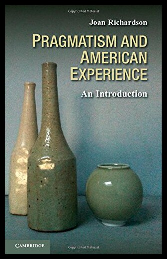 【预售】Pragmatism and American Experience: An Introducti